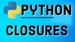 Python Free Variables and Closures